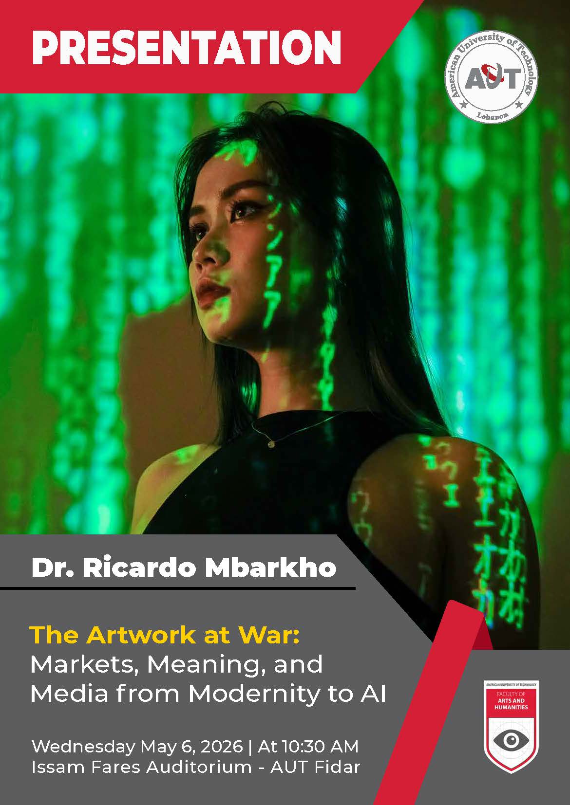 Poster of the lecture, Faculty of Arts and Humanities, American University of Technology (AUT), Issam Fares Auditorium, AUT Fidar, May 6, 2026
